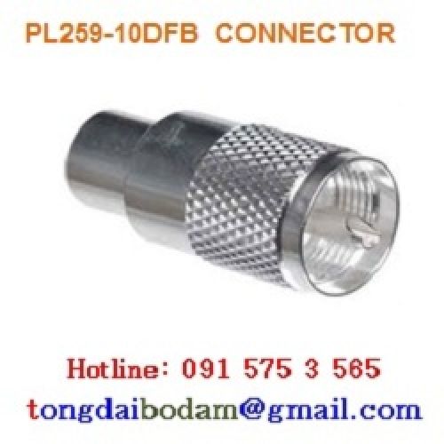 PL259-10DFB | Đầu nối PL259 cáp 10DFB